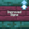 Improved Signs [26.3] [1.20.1] [1.20]