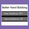 BetterHandBobbing [26.3] [1.20.3] [1.20.2] [1.20.1]